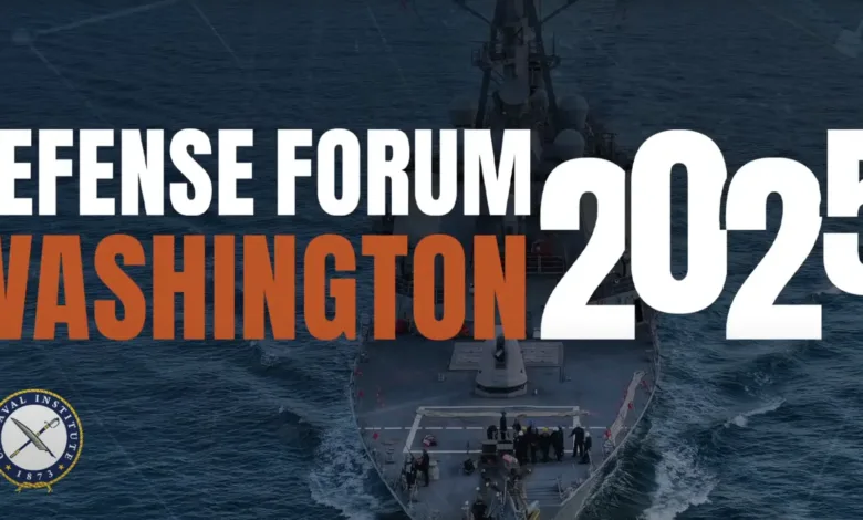 Defense Forum 2025 Washington, featuring a US Navy warship at sea.