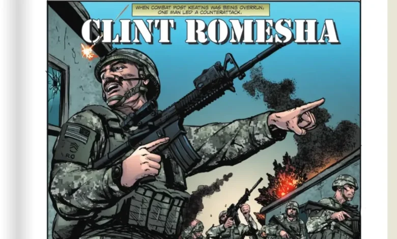 Comic book image of Clint Romesha leading a counterattack with text "Clint Romesha" and "When Combat Post Keating was being overrun...